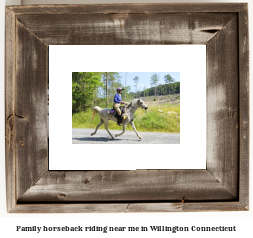 family horseback riding near me in Willington, Connecticut